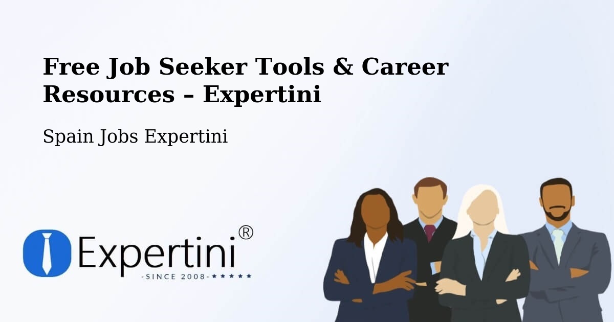 Free Job Seeker Tools & Career Resources – El Burgo De Ebro - El Burgo De Ebro, Spain Jobs Expertini